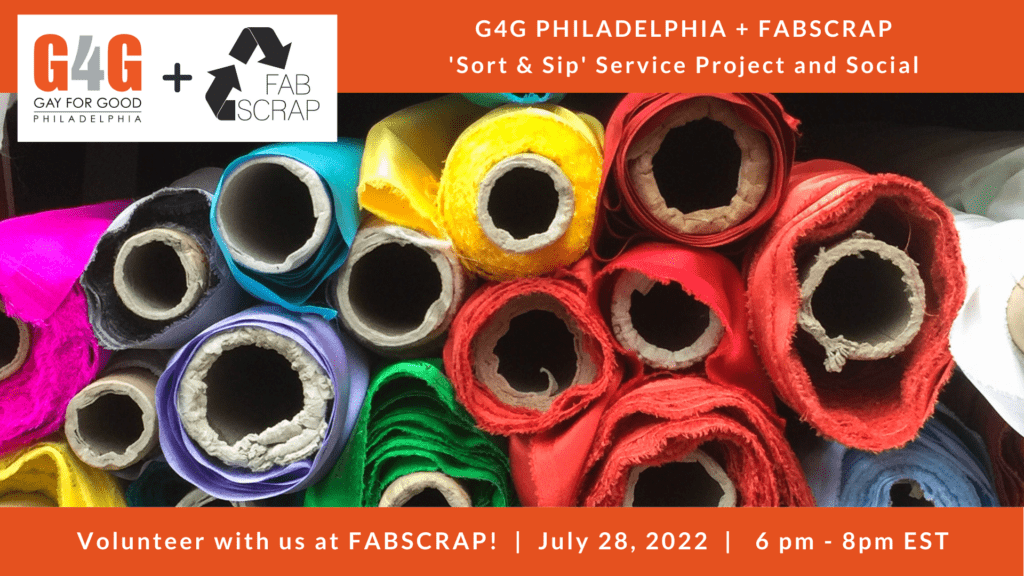 stacked rolls of solid colored fabric, logo for Gay For Good and FABSCRAP; text with event date and time