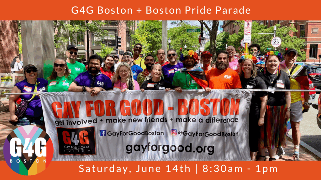 Gay For Good Boston - Pride Parade 2025